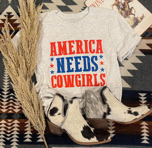 America Needs Cowgirls Tee