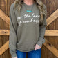 For The Love of Cowboys Sweatshirt